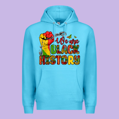We Are Black History Premium Hoodie Designed By Zillion Design Studio
