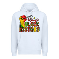 White we are black history Premium Hoodie - Zillion Design Studio