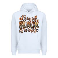 White being black is a vibe Premium Hoodie - Zillion Design Studio