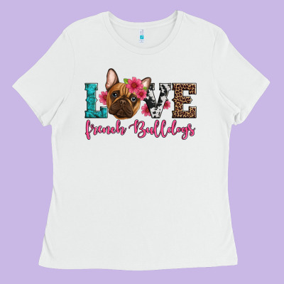 Love French Bulldogs Ladies Tee Designed By Artiststas