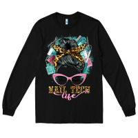 Black nail tech life messy bun Long Sleeve Tee - BarkalooDesign