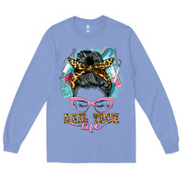 Colony Blue nail tech life messy bun Long Sleeve Tee - BarkalooDesign