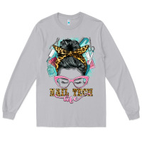 Moon Dust nail tech life messy bun Long Sleeve Tee - BarkalooDesign