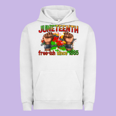 Urban Hoodie juneteenth free ish since 1865
