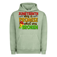 Pigment Oil Green juneteenth was a promise what was broken Urban Hoodie - texasbilliewilder