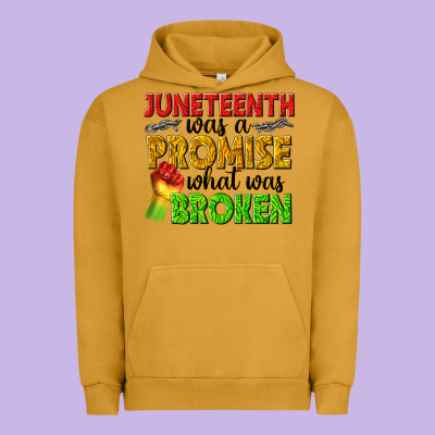 Urban Hoodie juneteenth was a promise what was broken