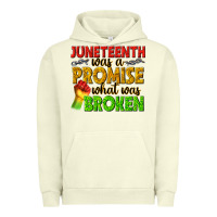 Pigment Pistachio juneteenth was a promise what was broken Urban Hoodie - texasbilliewilder