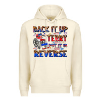 Sandshell back it up terry put it in reverse billie wilder Premium Hoodie - texasbilliewilder