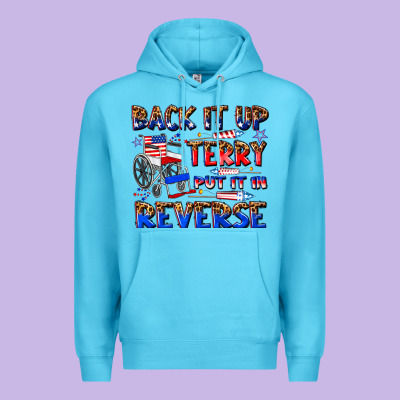 Back It Up Terry Put It In Reverse Billie Wilder Premium Hoodie Designed By Texasbilliewilder