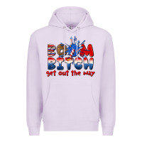 Lilac boom bitch get out the way Premium Hoodie - texasbilliewilder