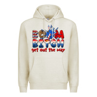 Oatmeal Heather boom bitch get out the way Premium Hoodie - texasbilliewilder