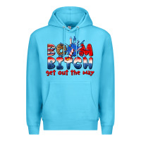 Ocean Blue boom bitch get out the way Premium Hoodie - texasbilliewilder