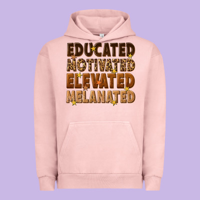 Urban Hoodie melanin educated motivated elevated melanated