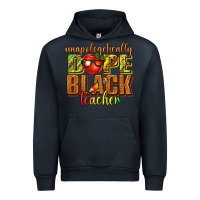 Navy unapologetically dope black teacher juneteenth Urban Hoodie - texasbilliewilder