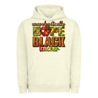 Pigment Pistachio unapologetically dope black teacher juneteenth Urban Hoodie - texasbilliewilder