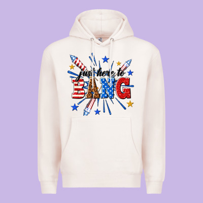 Just Here To Bang Premium Hoodie Designed By Texasbilliewilder