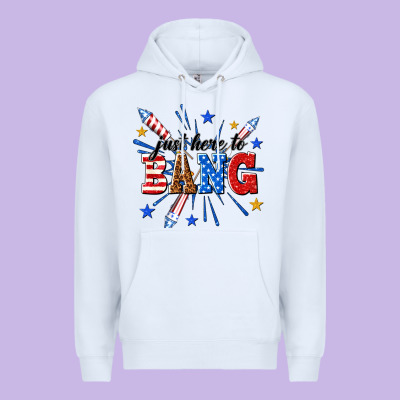 Just Here To Bang Premium Hoodie Designed By Texasbilliewilder