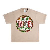 French Oak Christmas i'll be nice next year Urban Heavy Tee - Artiststas