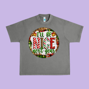 Christmas I'll Be Nice Next Year Urban Heavy Tee Designed By Artiststas