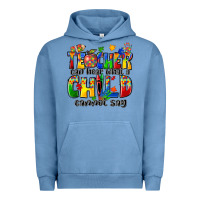 Pigment Pebble Blue teacher can hear what a child cannot say Urban Hoodie - Zillion Design Studio