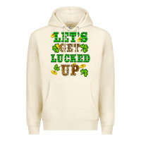 Sandshell st patricks day lets get lucked up Premium Hoodie - RanaPortraitStore