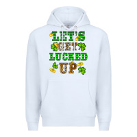 White st patricks day lets get lucked up Premium Hoodie - RanaPortraitStore