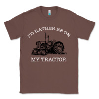 Chestnut I'D Rather Be On My Tractor Classic Tee - Bettercallsaul