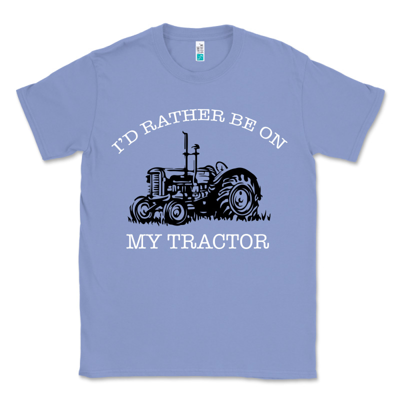 I'd Rather Be On My Tractor Classic Tee by Bettercallsaul | Teevron
