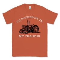 Copper I'D Rather Be On My Tractor Classic Tee - Bettercallsaul
