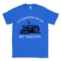 True Royal I'D Rather Be On My Tractor Classic Tee - Bettercallsaul