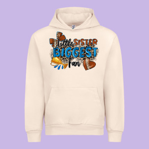 Little Sister Biggest Fan Football Urban Hoodie Designed By Zillion Design Studio