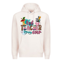 Pale Pink best teacher ever Premium Hoodie - AdoDesignShop