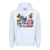 White best teacher ever Premium Hoodie - AdoDesignShop