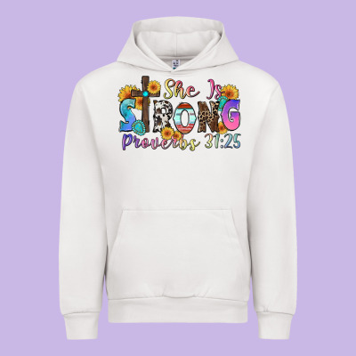 Urban Hoodie she is strong proverbs 31 25