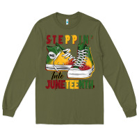 Army Green steppin' into juneteenth Long Sleeve Tee - BarkalooDesign