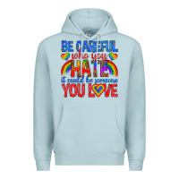 Blue Mist be careful who you hate it could  be someone you l Premium Hoodie - texasbilliewilder