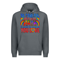 Rock be careful who you hate it could  be someone you l Premium Hoodie - texasbilliewilder