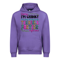 Sorry Im Cranky Im Going Through My Terrible Forti Urban Hoodie | Teevron