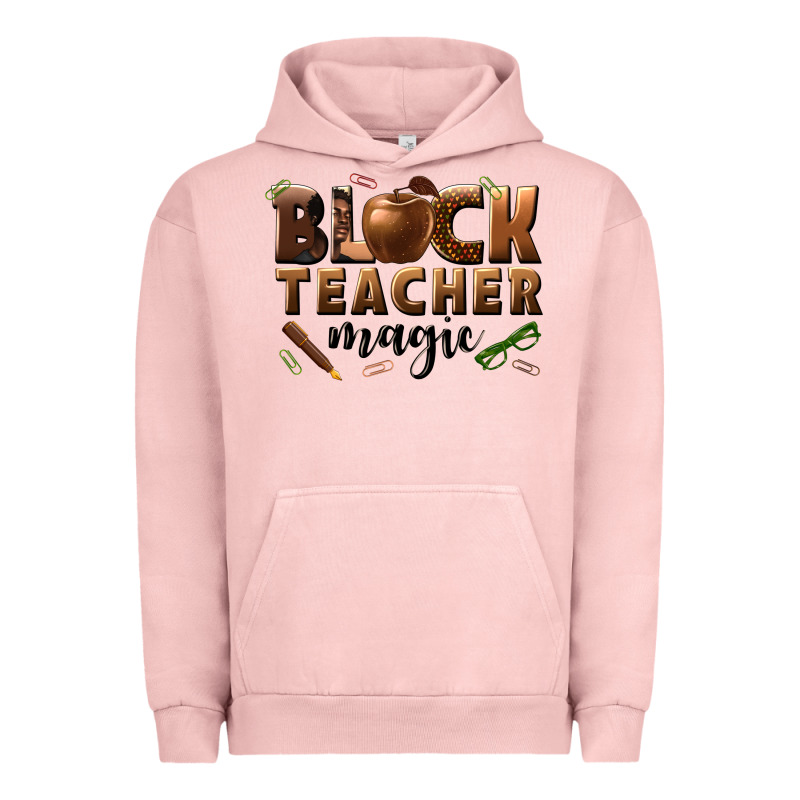 Black Teacher Magic Melanin Male Teacher Urban Hoodie by texasbilliewilder | Teevron