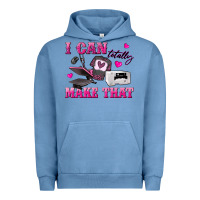 Pigment Pebble Blue i can totally make that Urban Hoodie - texasbilliewilder