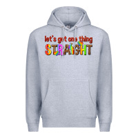 Heather Grey lets get one thing straight Premium Hoodie - texasbilliewilder