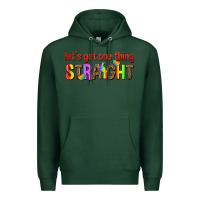 Sports Green lets get one thing straight Premium Hoodie - texasbilliewilder