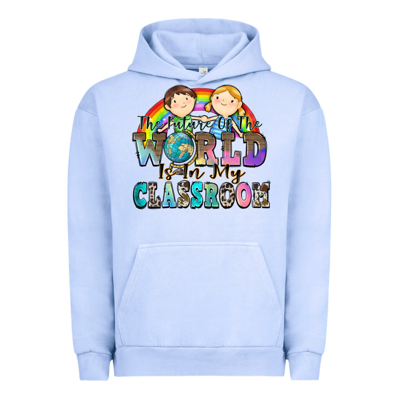 The Future Of The World Is In My Classroom Urban Hoodie by Zillion Design Studio | Teevron