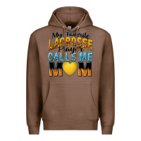 Chestnut my favorite lacrosse player calls me mom Premium Hoodie - Zillion Design Studio