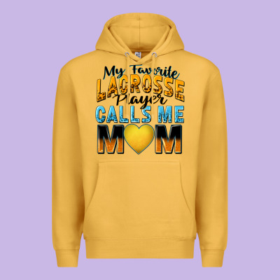 My Favorite Lacrosse Player Calls Me Mom Premium Hoodie Designed By Zillion Design Studio