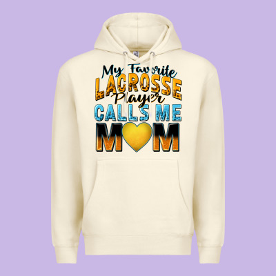My Favorite Lacrosse Player Calls Me Mom Premium Hoodie Designed By Zillion Design Studio