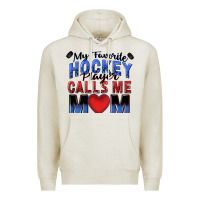 Oatmeal Heather my favorite hockey player calls me mom Premium Hoodie - Zillion Design Studio