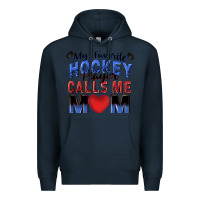 Navy my favorite hockey player calls me mom Premium Hoodie - Zillion Design Studio