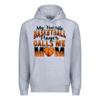 My Favorite Basketball Player Calls Me Mom Premium Hoodie | Teevron