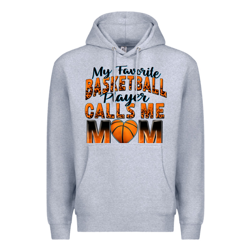 My Favorite Basketball Player Calls Me Mom Premium Hoodie by Zillion Design Studio | Teevron